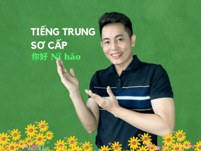 LỚP TIẾNG TRUNG SƠ CẤP